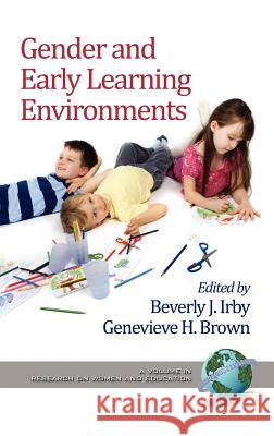 Gender and Early Learning Environments (Hc) Irby, Beverly J. 9781617353284  - książka