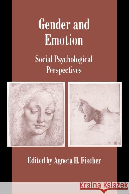 Gender and Emotion: Social Psychological Perspectives Fischer, Agneta H. 9780521639866 Cambridge University Press - książka