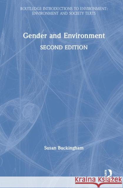 Gender and Environment Susan Buckingham 9781138894402 Routledge - książka