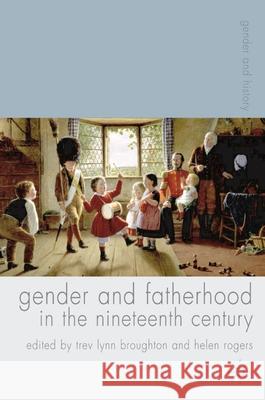 Gender and Fatherhood in the Nineteenth Century  9781403995148 PALGRAVE MACMILLAN - książka