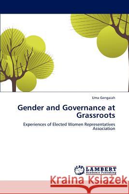 Gender and Governance at Grassroots Uma Gengaiah 9783846513705 LAP Lambert Academic Publishing - książka