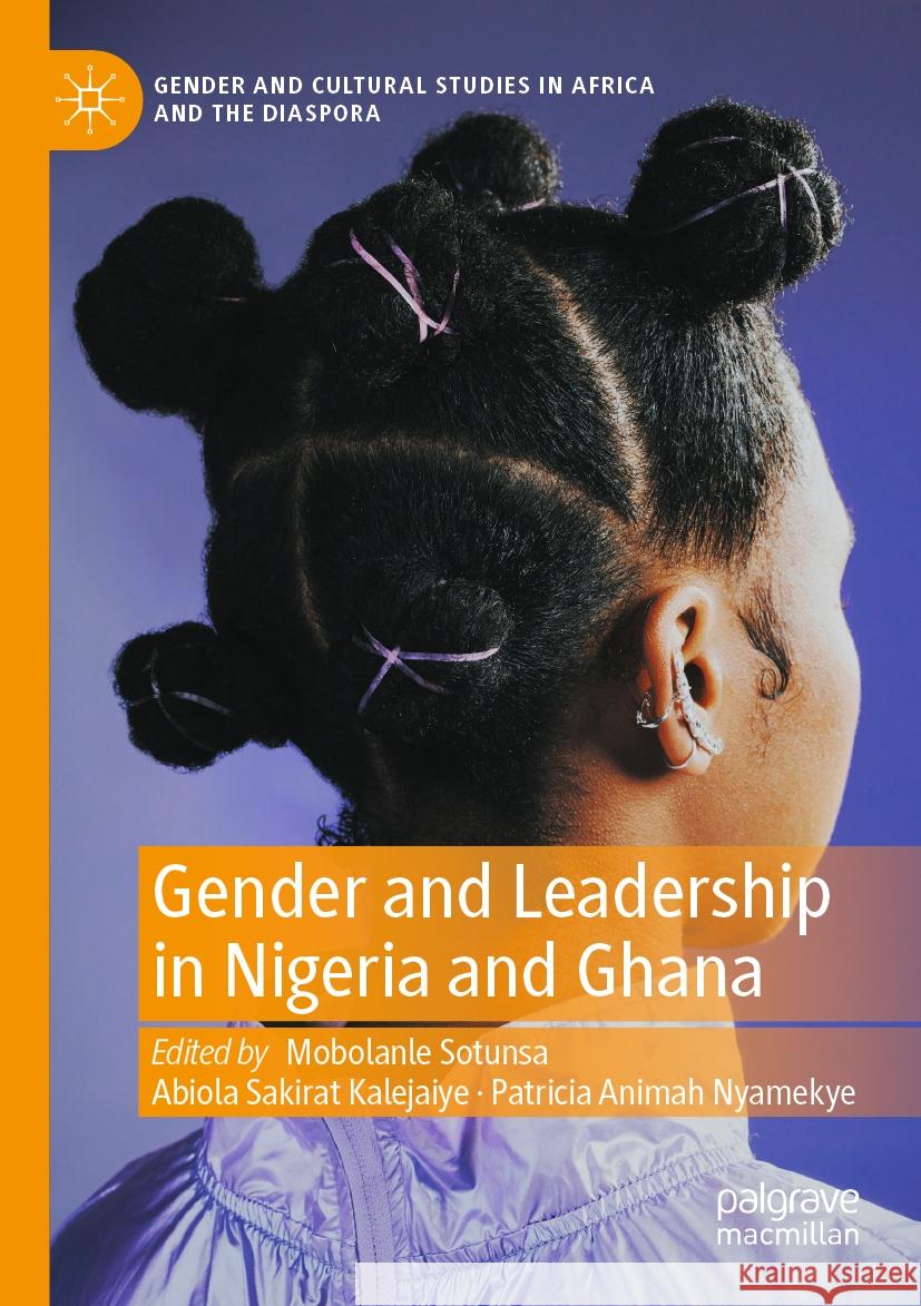 Gender and Leadership in Nigeria and Ghana  9783031385162 Springer International Publishing - książka