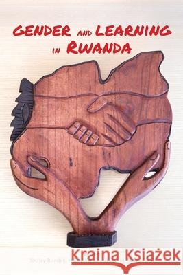 Gender and Learning in Rwanda Shirley Randell Hilary Yerbury Astrid Escrig-Pinol 9780977520077 Ubiquity Press (Uts Epress) - książka