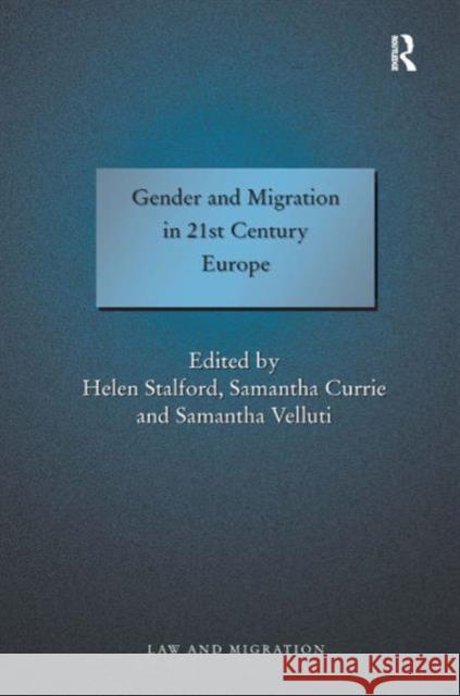 Gender and Migration in 21st Century Europe  9780754674504 Ashgate Publishing Limited - książka