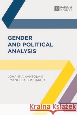 Gender and Political Analysis J. Kantola Emanuela Lombardo 9780230214187 Palgrave - książka