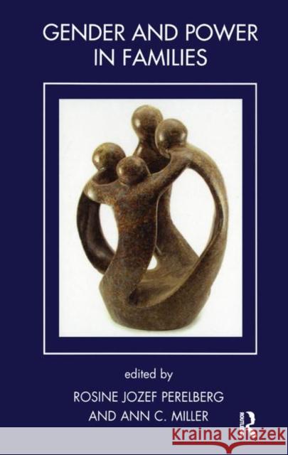 Gender and Power in Families Ann C. Miller, Rosine Jozef Perelberg 9780367324650 Taylor and Francis - książka