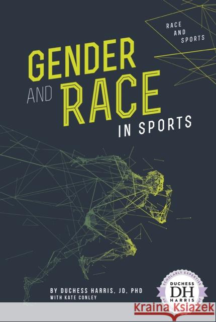 Gender and Race in Sports Duchess Harri Kate Conley 9781641856225 North Star Editions - książka