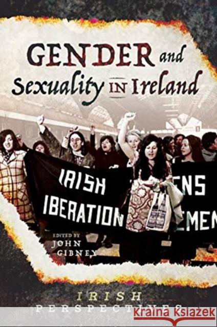 Gender and Sexuality in Ireland John Gibney 9781526736796 Pen & Sword Books Ltd - książka