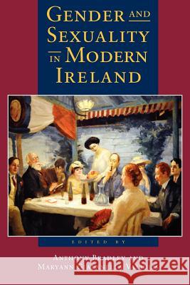 Gender and Sexuality in Modern Ireland Anthony Bradley Maryann Valiulis 9781558491311 University of Massachusetts Press - książka