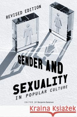 Gender and Sexuality in Popular Culture Benjamin Bateman 9781516550937 Cognella Academic Publishing - książka