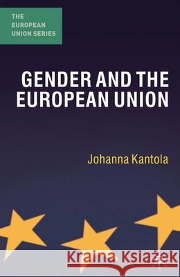 Gender and the European Union Johanna Kantola 9780230542334  - książka