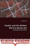 Gender and the Written Word in Recent Art Melanie Vasa 9783639135039 VDM Verlag