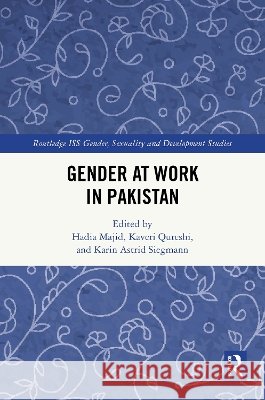 Gender at Work in Pakistan  9780367506735 Taylor & Francis Ltd - książka