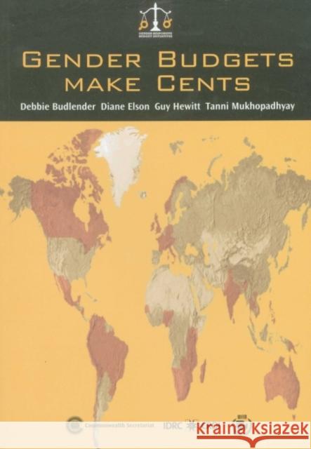 Gender Budgets Make Cents: Understanding Gender Responsive Budgets Debbie Budlender, Diane Elson, Guy Hewitt, Tanni Mukhopadhyay 9780850926965 Commonwealth Secretariat - książka