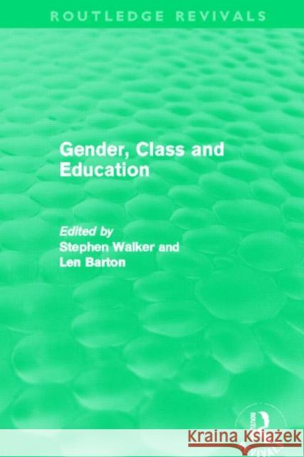 Gender, Class and Education (Routledge Revivals) Walker, Stephen 9780415636605 Routledge - książka