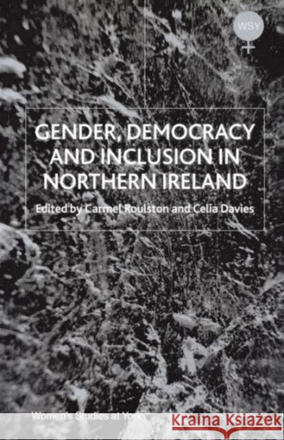 Gender, Democracy and Inclusion in Northern Ireland Celia Davies 9780333760666  - książka