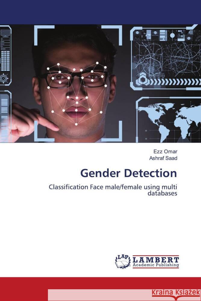 Gender Detection Omar, Ezz, Saad, Ashraf 9786204182810 LAP Lambert Academic Publishing - książka