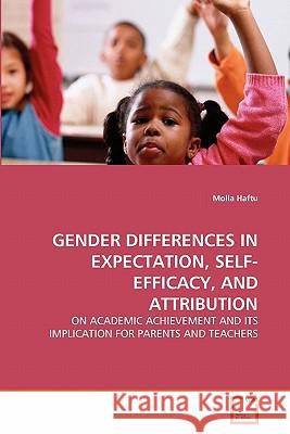 Gender Differences in Expectation, Self-Efficacy, and Attribution Molla Haftu 9783639304978 VDM Verlag - książka