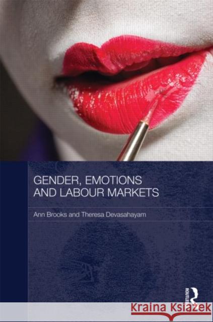 Gender, Emotions and Labour Markets - Asian and Western Perspectives Ann Brooks   9780415563895 Taylor & Francis - książka