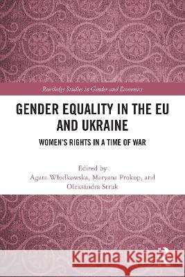 Gender Equality in the EU and Ukraine  9781041005940 Taylor & Francis Ltd - książka