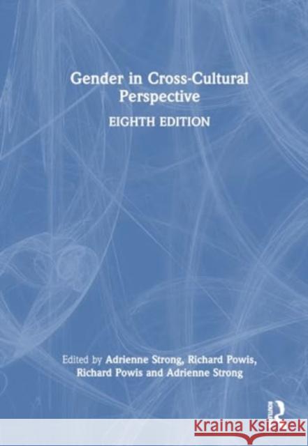 Gender in Cross-Cultural Perspective Adrienne Strong Richard Powis 9781032504131 Routledge - książka