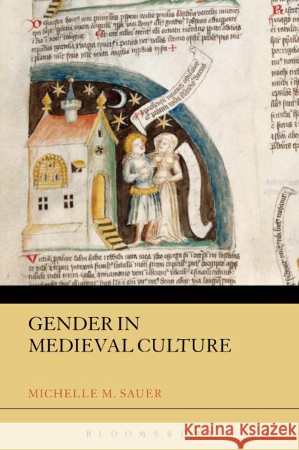 Gender in Medieval Culture Michelle M. Sauer 9781441179562 Bloomsbury Academic - książka