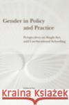 Gender in Practice: Study of Lawyers' Lives Hagan, John 9780195092820 Oxford University Press