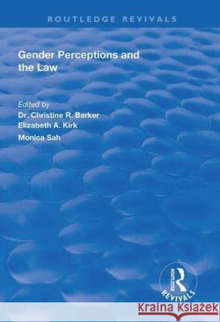 Gender Perceptions and the Law Christine R. Barker Elizabeth A. Kirk 9781138316416 Routledge - książka