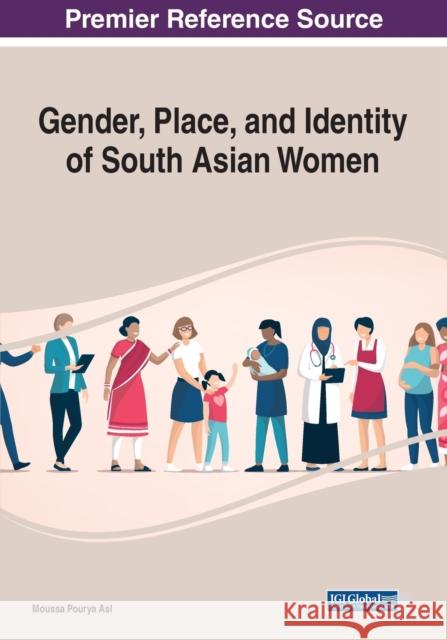 Gender, Place, and Identity of South Asian Women  9781668436271 IGI Global - książka