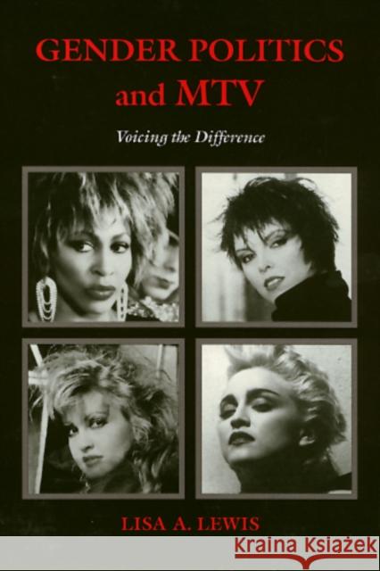 Gender Politics and MTV: Voicing the Difference Lewis, Lisa 9780877229421 Temple University Press - książka