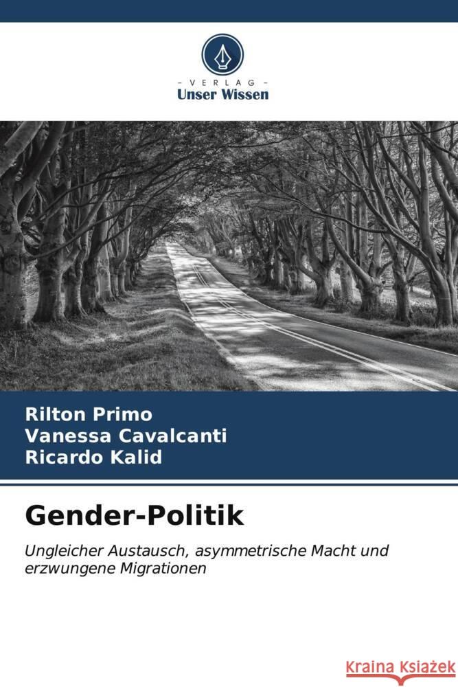 Gender-Politik Rilton Primo Vanessa Cavalcanti Ricardo Kalid 9786206666073 Verlag Unser Wissen - książka