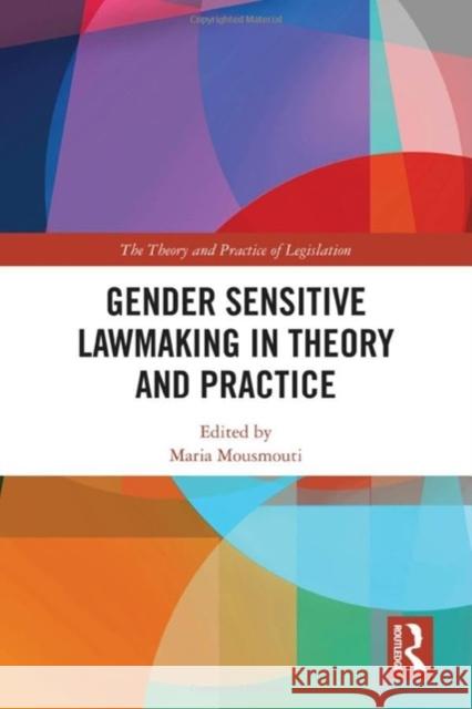 Gender Sensitive Lawmaking in Theory and Practice Maria Mousmouti 9781032538068 Taylor & Francis Ltd - książka