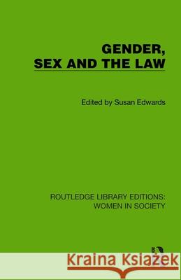Gender, Sex and the Law Susan Edwards 9781032873657 Routledge - książka