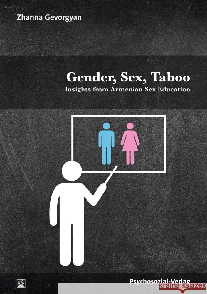 Gender, Sex, Taboo Gevorgyan, Zhanna 9783837933420 Psychosozial-Verlag - książka