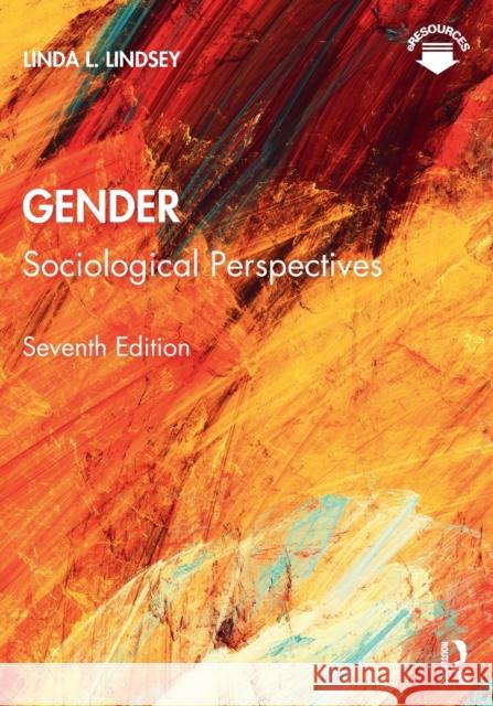 Gender: Sociological Perspectives Lindsey, Linda L. 9781138103696 Routledge - książka