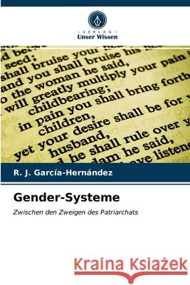 Gender-Systeme R J García-Hernández 9786203672930 Verlag Unser Wissen - książka