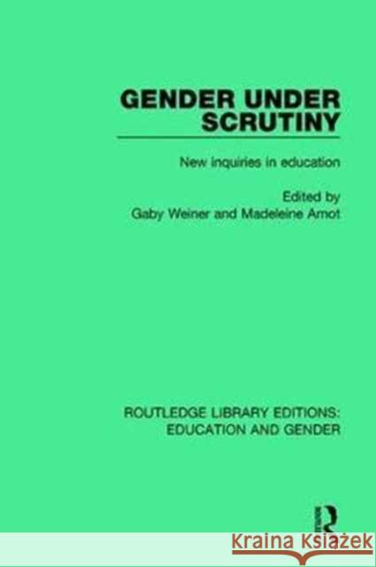 Gender Under Scrutiny: New Inquiries in Education  9781138051089 Taylor and Francis - książka