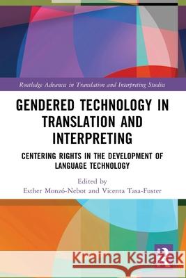 Gendered Technology in Translation and Interpreting  9781032736976 Taylor & Francis Ltd - książka