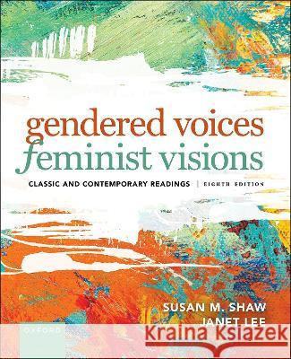 Gendered Voices, Feminist Visions Janet Lee 9780197622612 Oxford University Press Inc - książka