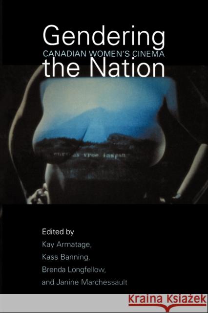 Gendering the Nation Armatage, Kay 9780802079640 University of Toronto Press - książka