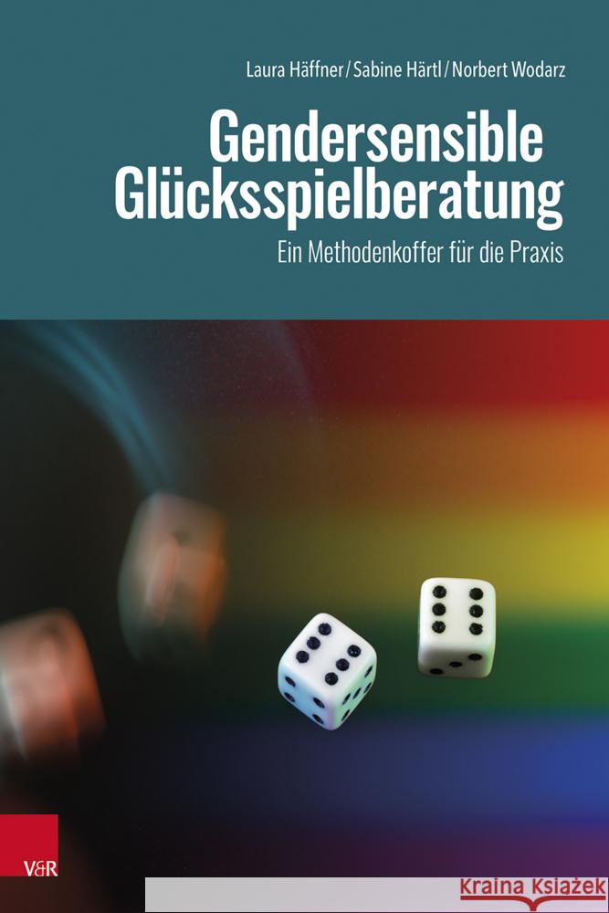Gendersensible Glücksspielberatung Häffner, Laura, Härtl, Sabine, Wodarz, Norbert 9783525600238 Vandenhoeck & Ruprecht - książka