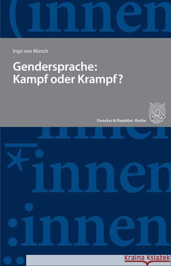 Gendersprache: Kampf oder Krampf? Münch, Ingo von 9783428188086 Duncker & Humblot - książka