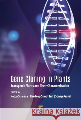 Gene Cloning in Plants Soniya Goyal 9789815352375 Jenny Stanford Publishing - książka