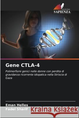 Gene CTLA-4 Eman Helles Fadel Sharif 9786207714797 Edizioni Sapienza - książka