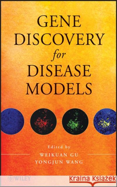 Gene Discovery for Disease Models W. Gu 9780470499467 John Wiley & Sons - książka