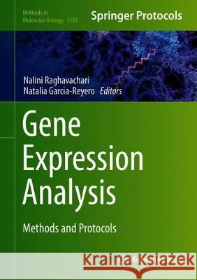 Gene Expression Analysis: Methods and Protocols Raghavachari, Nalini 9781493978335 Humana Press - książka