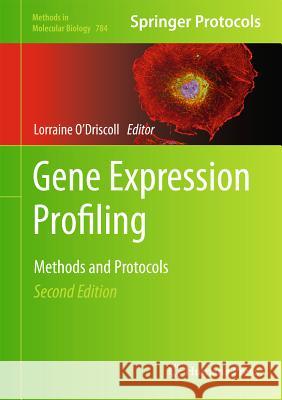 Gene Expression Profiling: Methods and Protocols O'Driscoll, Lorraine 9781617792885 Humana Press - książka