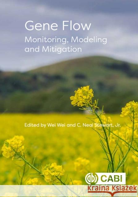 Gene Flow: Monitoring, Modelling and Mitigation Wei Wei Neal Stewart 9781789247480 Cabi - książka