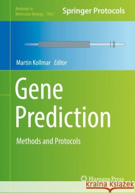 Gene Prediction: Methods and Protocols Kollmar, Martin 9781493991723 Humana Press - książka