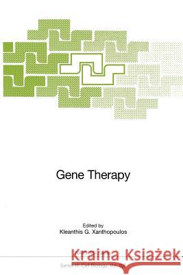 Gene Therapy Kleanthis G. Xanthopoulos 9783642721625 Springer - książka